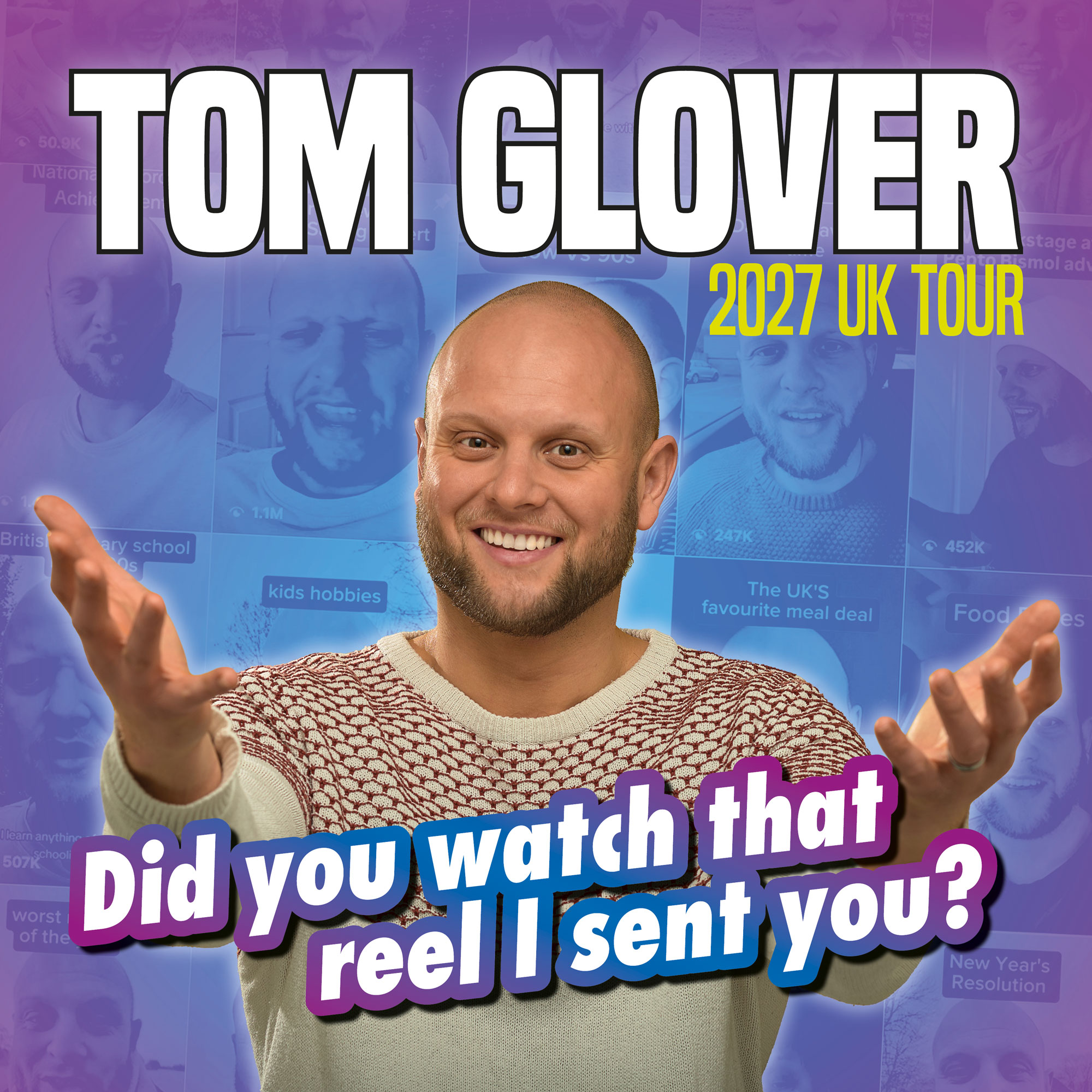 Tom Glover: Did You Watch That Reel I Sent You? | Plymouth Comedy Festival, University of Plymouth listing artwork
