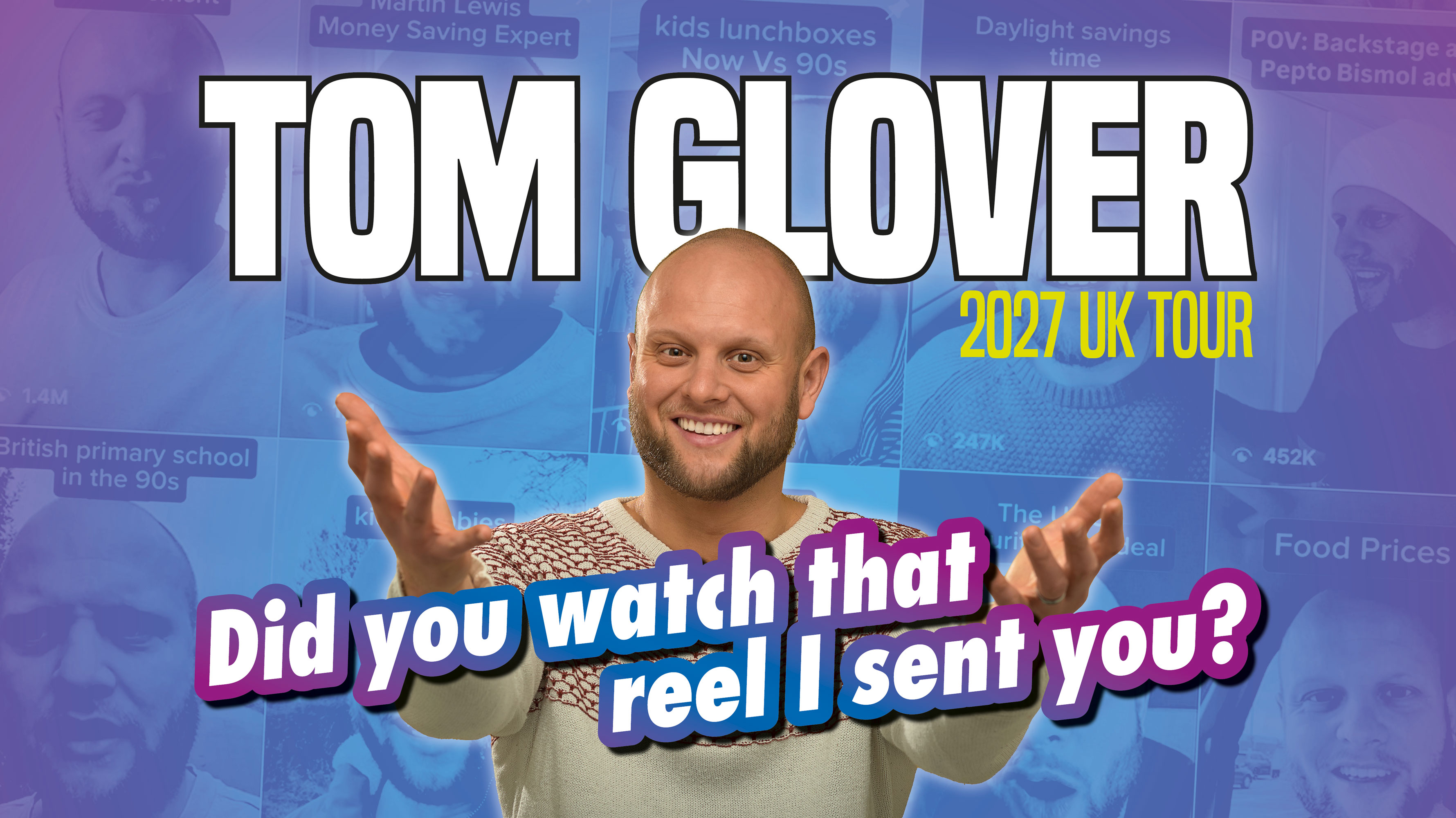 Tom Glover: Did You Watch That Reel I Sent You? | Plymouth Comedy Festival, University of Plymouth event artwork