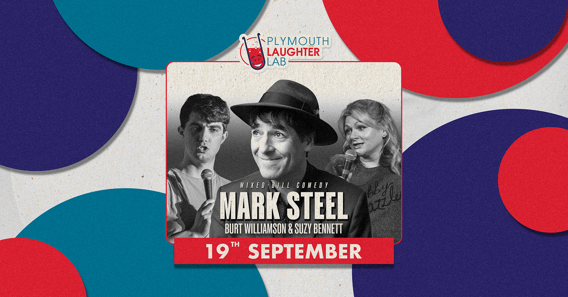Mark Steel, Burt Williamson & Suzy Bennett | Plymouth Laughter Lab – 19th September