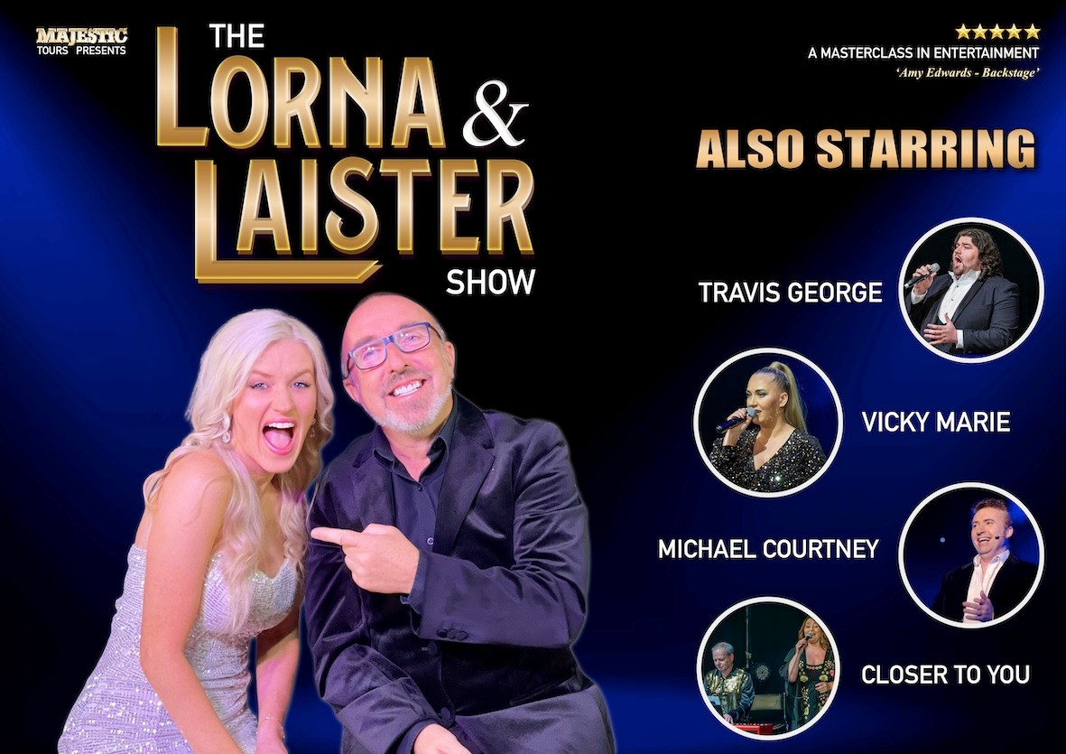 The Lorna & Laister Show 2026